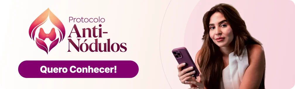 Protocolo Anti-Nódulos: quero conhecer